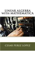 Linear Algebra with Mathematica