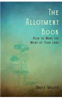 Allotment Book - How to Make the Most of Your Land