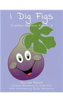 I Dig Figs