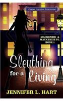 Sleuthing for a Living