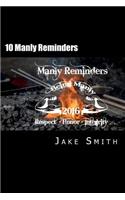 10 Manly Reminders