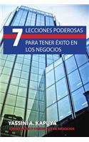 7 Lecciones Poderosas para Tener Exito en los Negocios