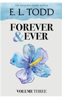 Forever and Ever: Volume Three