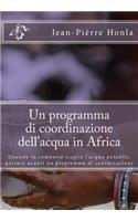 Un Programma Di Coordinazione Dell'acqua in Africa