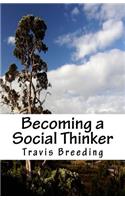 Becoming a Social Thinker