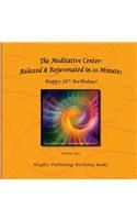 Happy 26th Birthday! Relaxed & Rejuvenated in 10 Minutes Volume Two: Exceptionally beautiful birthday gift, in Novelty & More, brief meditations, calming books for ADHD, calming books for kids, gifts for men, for wome
