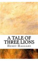 A Tale of Three Lions