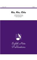 Riu, Riu, Chiu: Conductor Score & Parts