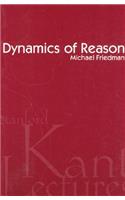 Dynamics of Reason