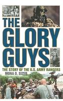 Glory Guys: The Story of the U.S. Army Rangers