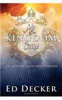 My Kingdom Come