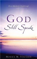 God Still Speaks