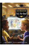 Ghost Detectors Book 3: Tell No One!: (Ghost Detectors)