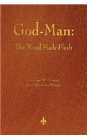 God-Man: The Word Made Flesh