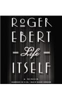 Life Itself: A Memoir