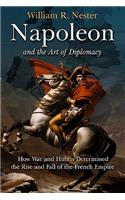Napoleon and the Art of Diplomacy