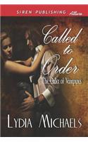 Called to Order [The Order of Vampyres 1] (Siren Publishing Allure)