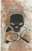 Debridement