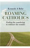 Roaming Catholics