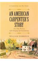 An American Carpenter's Story