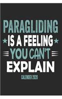 Paragliding Is A Feeling You Can't Explain Calender 2020