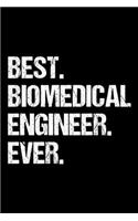 Best Biomedical Engineer Ever