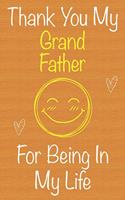 Thank You My GrandFather For Being In My Life