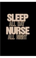 Sleep all day nurse all night: 110 Game Sheets - 660 Tic-Tac-Toe Blank Games - Soft Cover Book for Kids for Traveling & Summer Vacations - Mini Game - Clever Kids - 110 Lined page