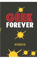 Geek Forever Notebook