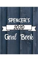 Spencer's 2020 Goal Book: 2020 New Year Planner Goal Journal Gift for Spencer / Notebook / Diary / Unique Greeting Card Alternative
