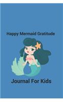 Happy Mermaid Gratitude Journal For Kids