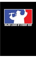 Major League of Student Debt