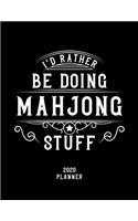 I'd Rather Be Doing Mahjong Stuff 2020 Planner