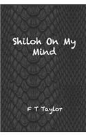Shiloh On My Mind