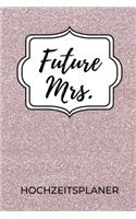 Future Mrs. Hochzeitsplaner