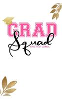 Grad Squad Bucket List Journal: Senior Year Bucket List Gift for Graduate- Alternative to a Card Notebook- Great Graduation Present for Her