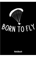 Born to Fly