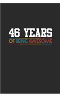 46 Years Of Being Awesome