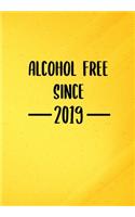 Alcohol Free Since2019