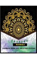 Mandala Coloring Book for Adult Relaxation