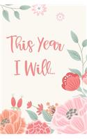 This Year I Will...