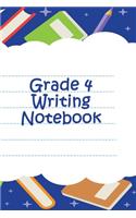 Grade 4 Writing Notebook