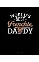 World's Best Frenchie Daddy: Menu Planner(1195 Menu Planner)