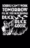 I'll be to busy playing duck: duck hunting journal, duck hunting gifts for men funny: Duck Hunters Track Record of Species, Location, Gear - Shooting Seasons Dates