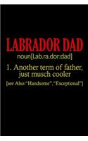 Labrador Dad Definition: 110 Game Sheets - Four in a Row Fun Blank Games - Soft Cover Book for Kids for Traveling & Summer Vacations - Mini Game - Clever Kids - 110 Lined pa