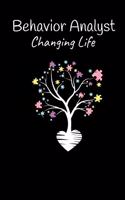 Behavior Analyst Changing Life