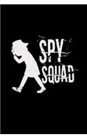 Spy squad