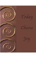Today Choose Joy