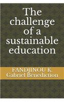 The challenge of a sustainable education