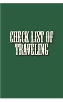 Check List of Traveling: This Book Contains Space for Keeping Your Memory and Check List of Your Travel Belongings Size 6*9 Inches